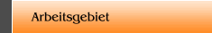 Arbeitsgebiet